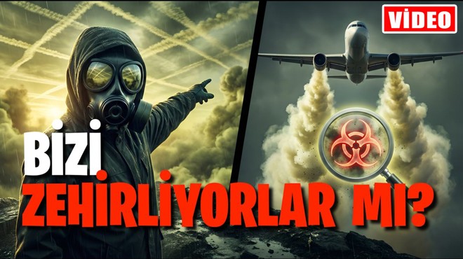  CHEMTRAIL  GERÇEĞİ