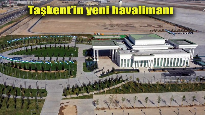  TAŞKENT-DOĞU  TAMAMLANDI