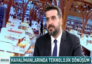 HAVALİMANLARINDA TEKNOLOJİK DÖNÜŞÜM