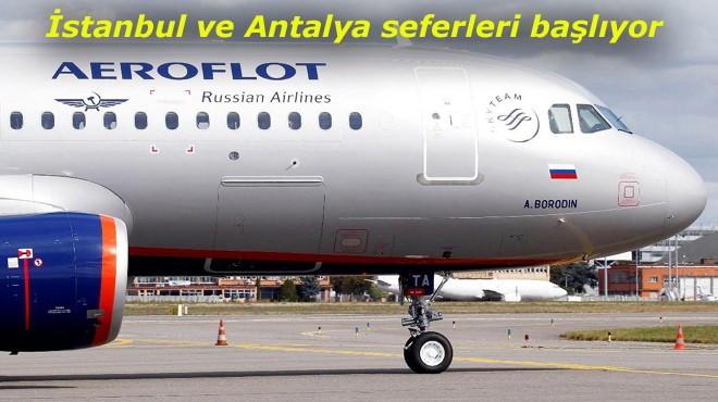 AEROFLOT YENİDEN UÇUYOR