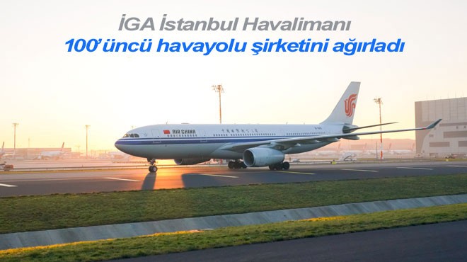 AIR CHINA İSTANBUL DA