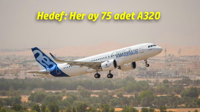 AIRBUS ÜRETİMİ ARTIRIYOR
