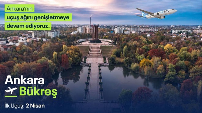AJET ANKARA-BÜKREŞ UÇUYOR