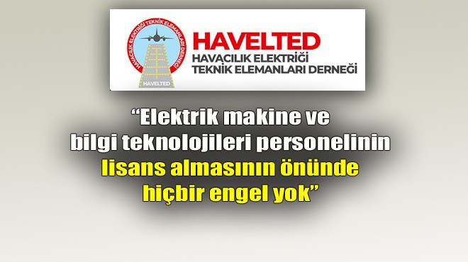 BİR AÇIKLAMA DA HAVELTED’DEN