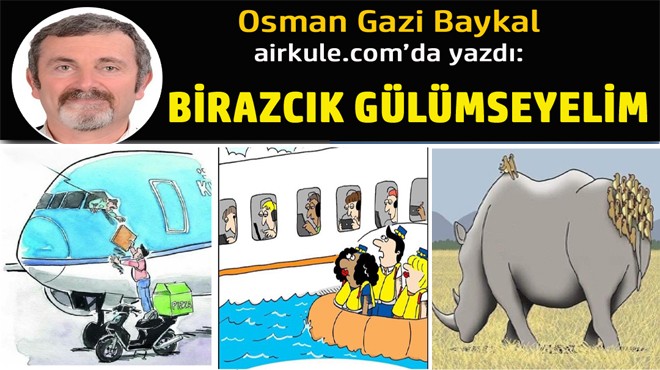 BİRAZCIK GÜLÜMSEYELİM