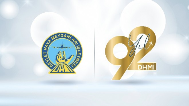 DHMİ 92 YAŞINDA