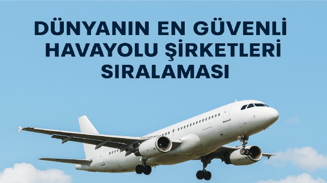 EN GÜVENLİ HAVAYOLLARI