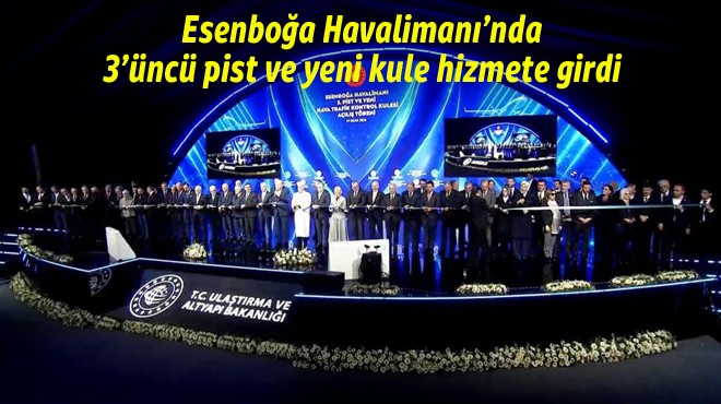 ESENBOĞA DA GÖRKEMLİ AÇILIŞ