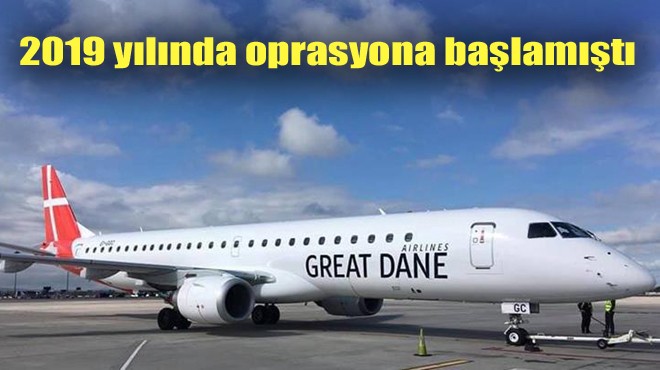 GREAT DANE AIRLINES İFLAS ETTİ