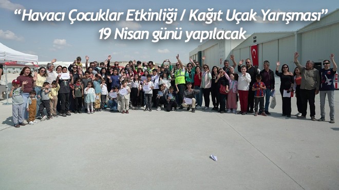 HAVACI ÇOCUKLAR SİVRİHİSAR'A