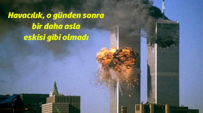 HAVACILIĞIN  11 EYLÜL  KABUSU