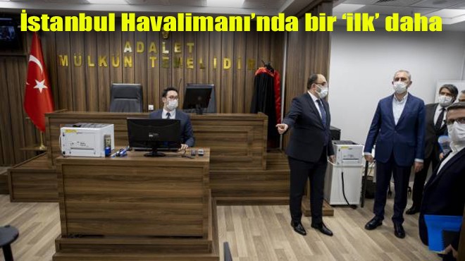 HAVALİMANI ADLİYESİNE ZİYARET