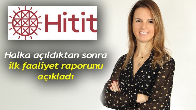 HİTİT MÜŞTERİ SAYISINI ARTIRDI