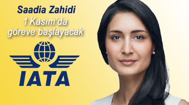 IATA NIN İLK KADIN MÜDÜRÜ OLDU
