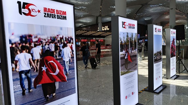 İGA DA  15 TEMMUZ  SERGİSİ