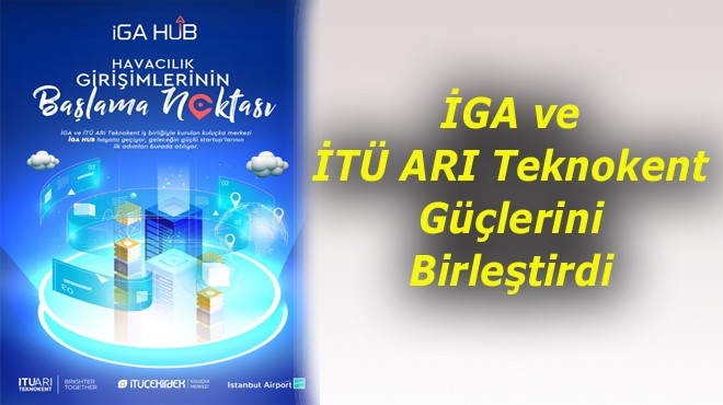 İGA HUB AÇILIYOR