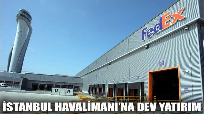 İSTANBUL HAVALİMANI NA DEV YATIRIM