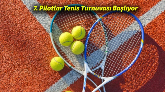 PİLOTLAR KORTTA BULUŞUYOR