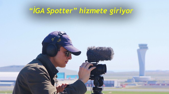 SPOTTER LAR BAŞVURABİLİR