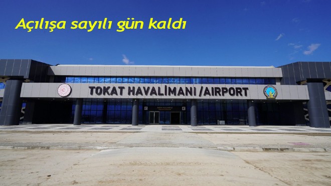 TOKAT IN YENİ HAVALİMANI