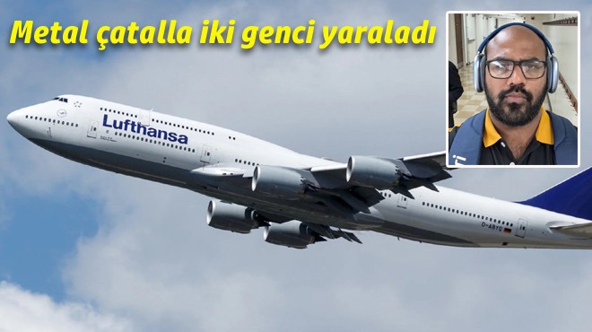 UÇAKTA TERÖR ESTİRDİ