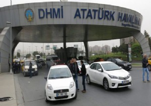 ATATÜRK HAVALİMANI’NDA TURUNCU ALARM