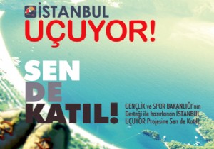 İSTANBUL UÇUYOR