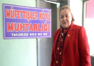 35 YIL AHL’DE ÇALIŞTIKTAN SONRA MUHTAR OLDU