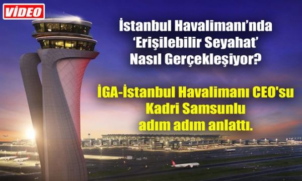 ENGELLERİN AŞILDIĞI HAVALİMANI